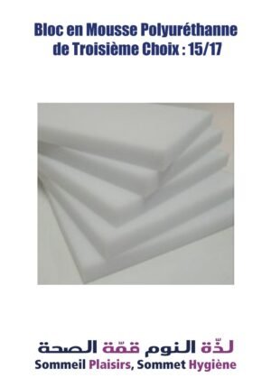 Bloc en Mousse Polyuréthanne de Troisième Choix : 15/17