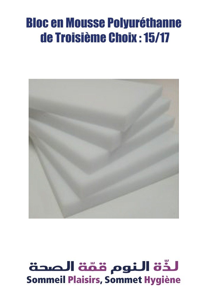 Bloc en Mousse Polyuréthanne de Troisième Choix : 15/17