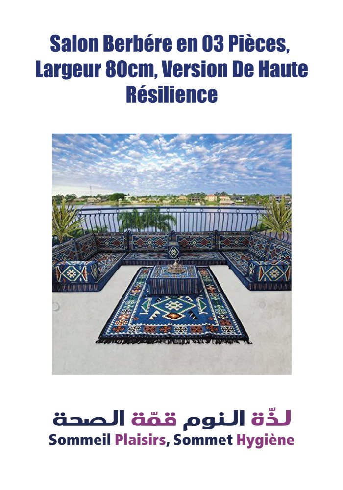 Salon Berbère en 03 Pièces, largeur 80 cm, Version de Haute Résilience - Matelas Salon Berbère en 03 Pièces, largeur 80 cm, Version de Haute Résilience