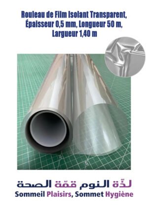 Rouleau de Film Isolant Transparent, Epaisseur 0,5 mm, Longueur 50 m, Largeur 1,40 m