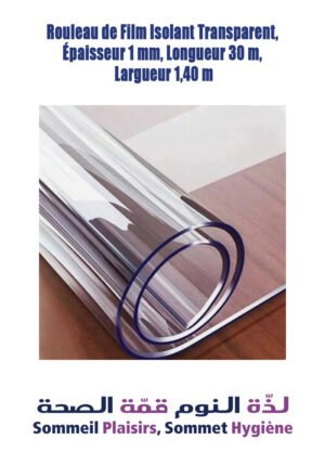 Rouleau de Film Isolant Transparent, Epaisseur 1 mm, Longueur 30 m, Largeur 1,40 m